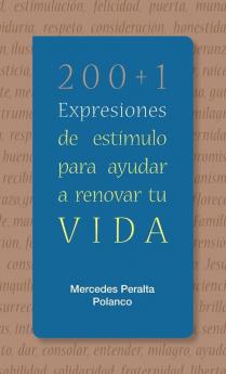 200+1 Expresiones de est��mulo para ayudar a renovar tu vida