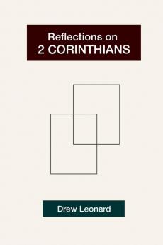 Reflections on 2 Corinthians