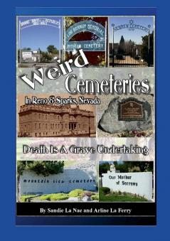 Weird Cemeteries In Reno and Sparks Nevada