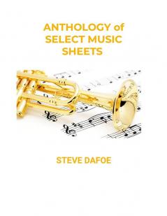 ANTHOLOGY OF SELECT MUSIC LEAD SHEETS