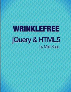 Wrinklefree jQuery and HTML5