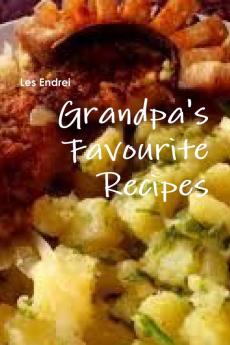 Grandpa's Favourite Recipes