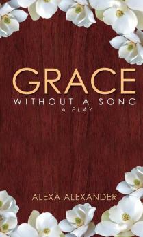 Grace Without A Song