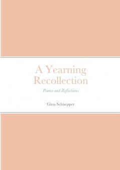 A Yearning Recollection