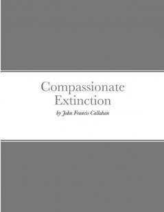 Compassionate Extinction