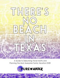 There's No Beach In Texas