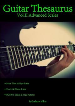 Guitar Thesaurus Vol.II: Advanced Scales