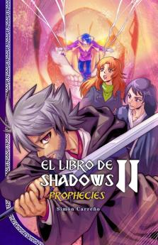El Libro De Shadows II Prophecies