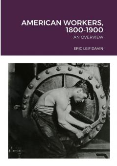 American Workers 1800-1900