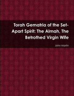 Torah Gematria of the Set-Apart Spirit