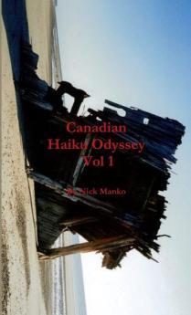 Canadian Haiku Odyssey Volume 1