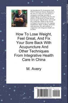 An Intro to Acupuncture And TCM (Traditional Chinese Medicine)