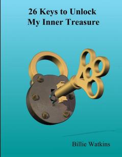 26 Keys That Unlock My Inner Treasure