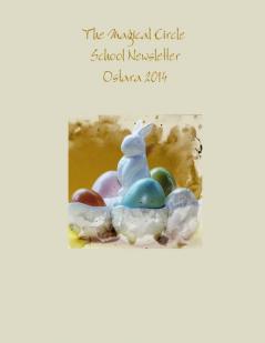 The Magical Circle School Newsletter Ostara 2014