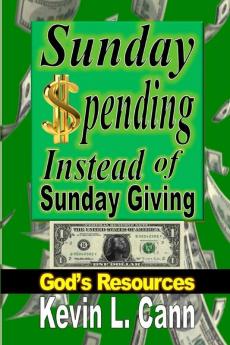 Sunday Spending Instead of Sunday Giving: God's Resources