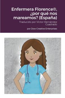 Enfermera Florence® ¿por qué nos mareamos? (España)