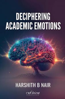 DECIPHERING ACADEMIC EMOTIONS