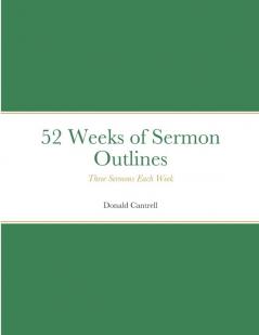52 Weeks of Sermon Outlines
