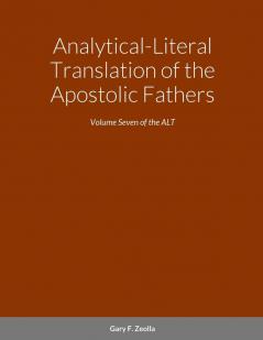 Analytical-Literal Translation of the Apostolic Fathers