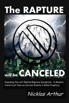 THE Rapture Will be Canceled