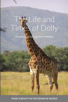 THE LIFE AND TIMES OF DOLLY