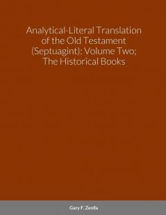 Analytical-Literal Translation of the Old Testament (Septuagint)