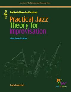 Practical Jazz Theory For Improvisation Treble Clef Exercise Workbook