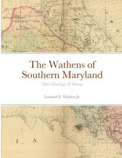 The Wathens of Southern Maryland