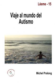 Viaje al mundo del autismo