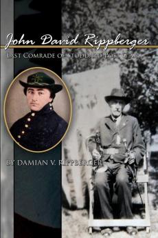 John David Rippberger Last Comrade of Stoddard Post G.A.R.