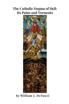 The Catholic Dogma of Hell