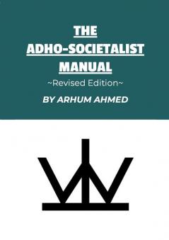 The Adho-Societalist Manual