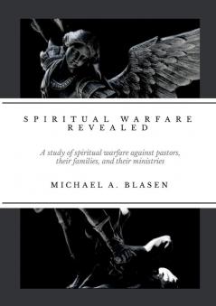 Spiritual Warfare Revealed