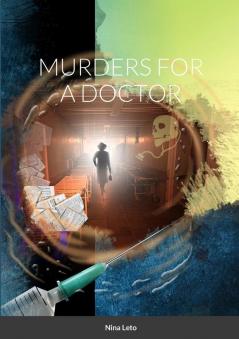 MURDERS FOR A DOCTOR