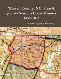 Warren County NC Pleas & Quarter Sessions Court Minutes 1852-1856