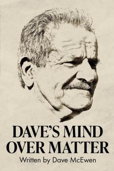Dave's Mind Over Matter