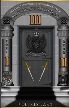 Scottish Rite Reflections - Volume 123