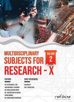 MULTIDISCIPLINARY SUBJECTS FOR RESEARCH-X VOLUME-2