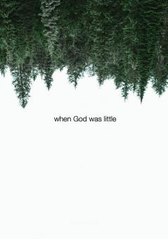 When God Was Little
