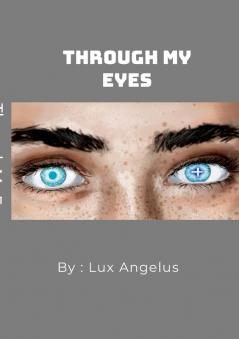 Through My Eyes