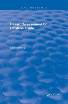 Hazard Assessment of Ethylene Oxide