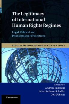 The Legitimacy of International Human Rights Regimes