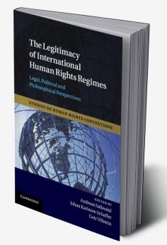 The Legitimacy of International Human Rights Regimes