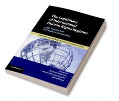 The Legitimacy of International Human Rights Regimes