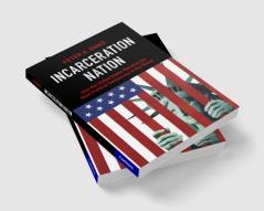 Incarceration Nation