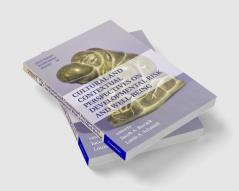 Cultural and Contextual Perspectives on Developmental Risk and Well-Being