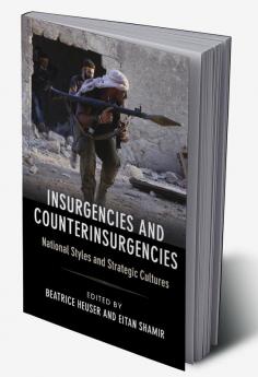 Insurgencies and Counterinsurgencies
