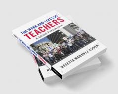 The Work and Lives of Teachers