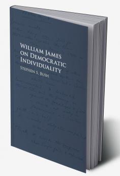 William James on Democratic Individuality