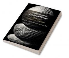 Understanding Economic Change